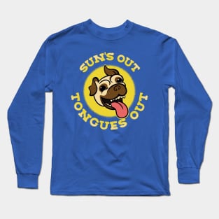 Sun's Out Tongues Out Long Sleeve T-Shirt